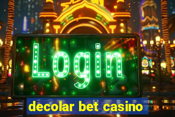 decolar bet casino