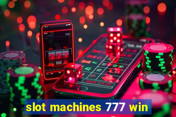 slot machines 777 win