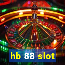 hb 88 slot