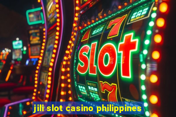 jili slot casino philippines