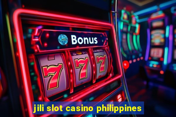 jili slot casino philippines