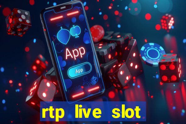 rtp live slot gacor hari ini