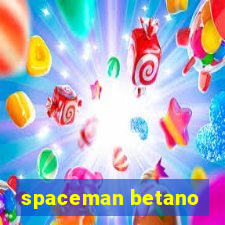 spaceman betano