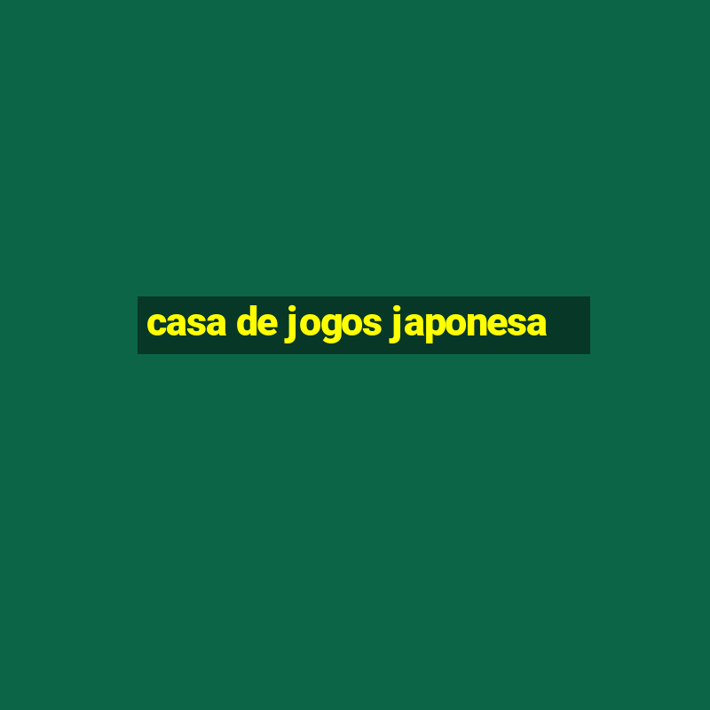 casa de jogos japonesa