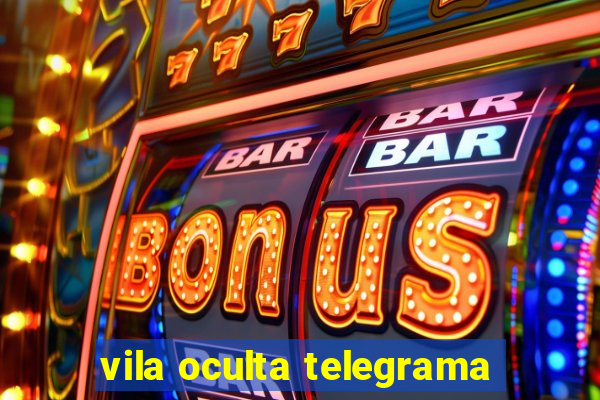 vila oculta telegrama