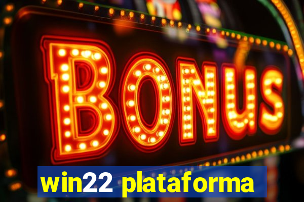 win22 plataforma