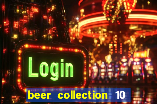 beer collection 10 lines slot free play