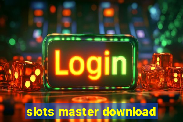 slots master download