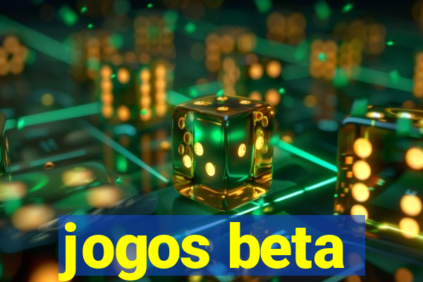 jogos beta