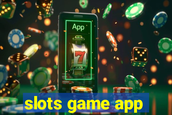 slots game app