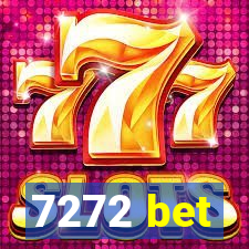 7272 bet