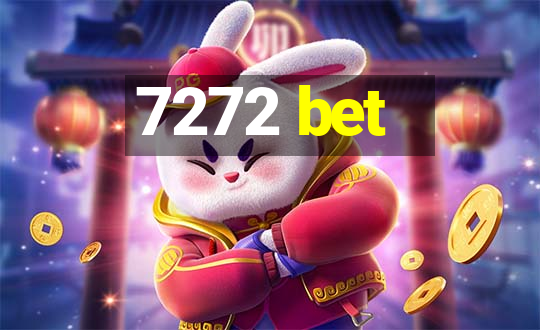 7272 bet