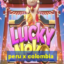 peru x colombia