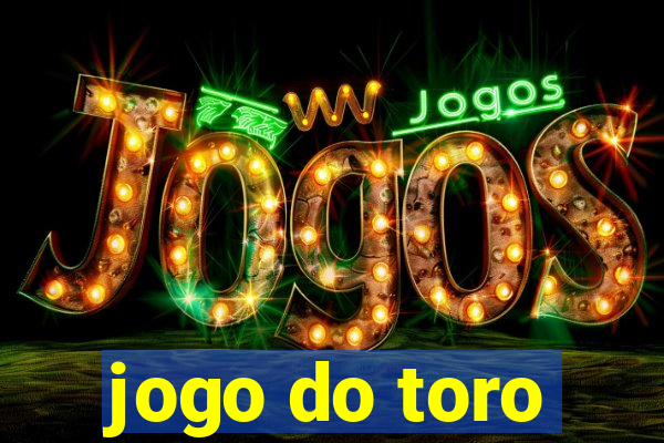 jogo do toro