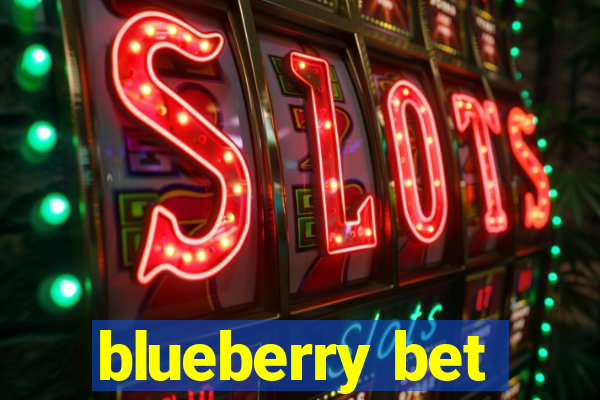 blueberry bet