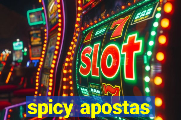 spicy apostas