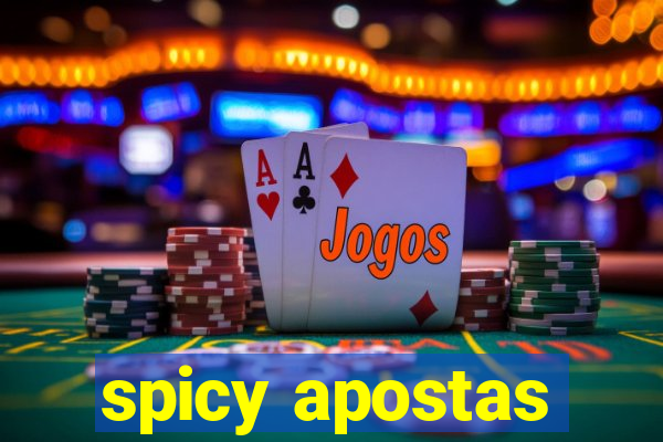 spicy apostas