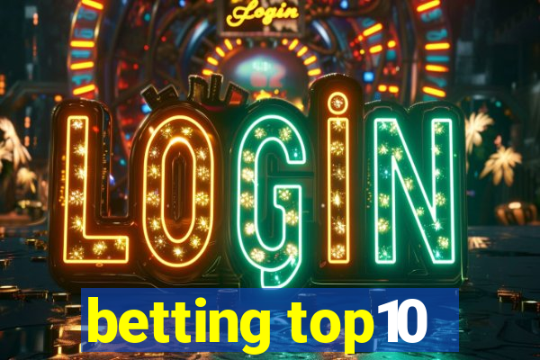 betting top10