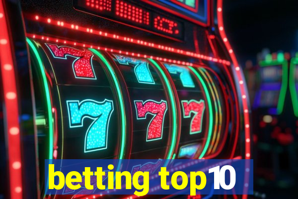 betting top10