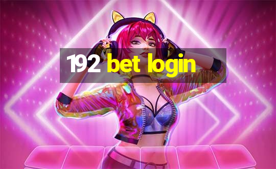 192 bet login