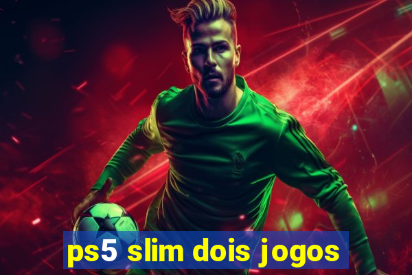 ps5 slim dois jogos