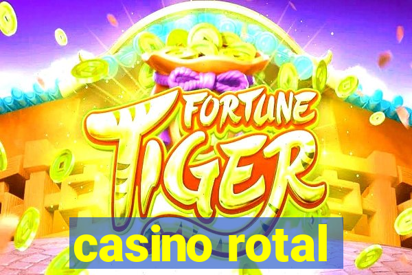 casino rotal