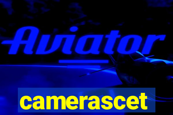 camerascet