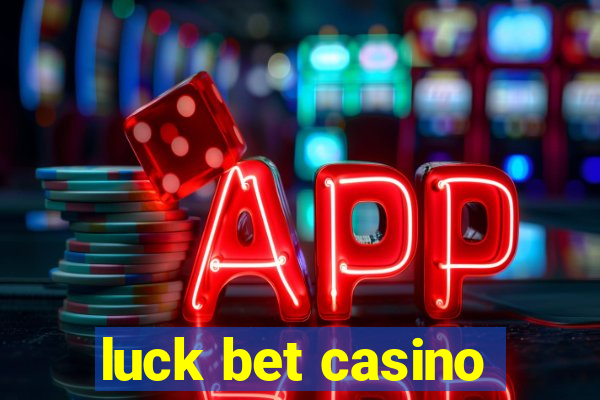 luck bet casino