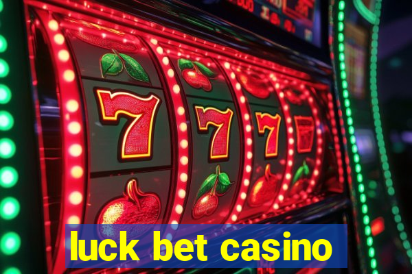 luck bet casino