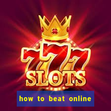 how to beat online casino slot machines