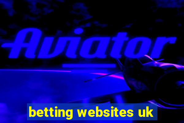 betting websites uk