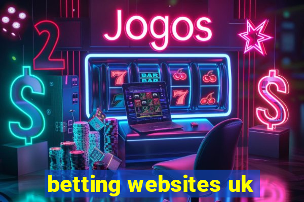 betting websites uk