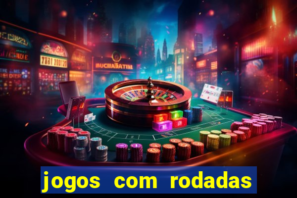 jogos com rodadas gratis betano