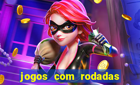 jogos com rodadas gratis betano