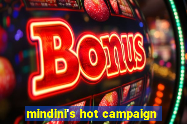 mindini's hot campaign