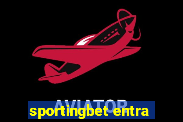 sportingbet entra