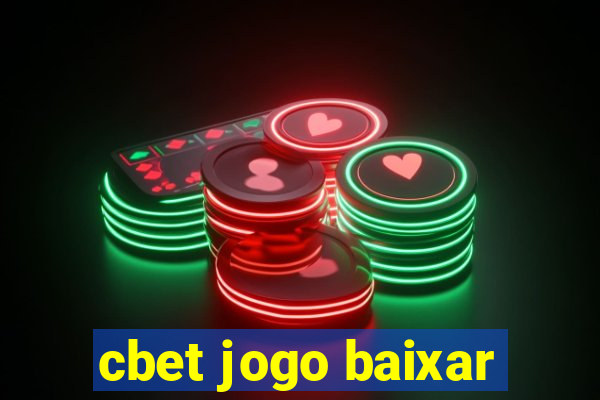 cbet jogo baixar