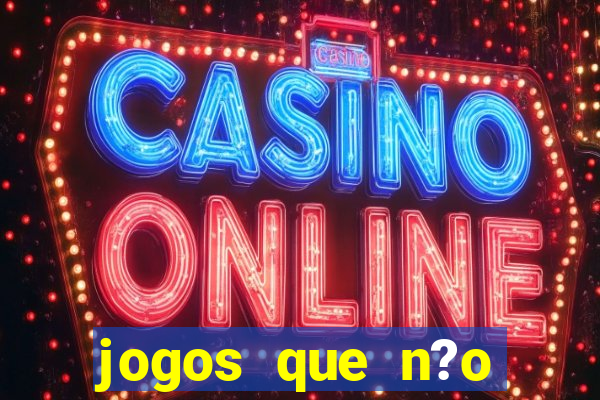 jogos que n?o precisa de depósito