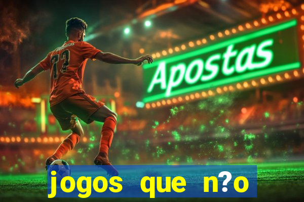 jogos que n?o precisa de depósito