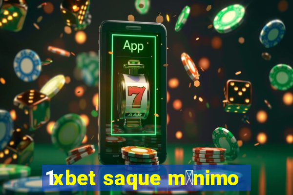 1xbet saque m铆nimo