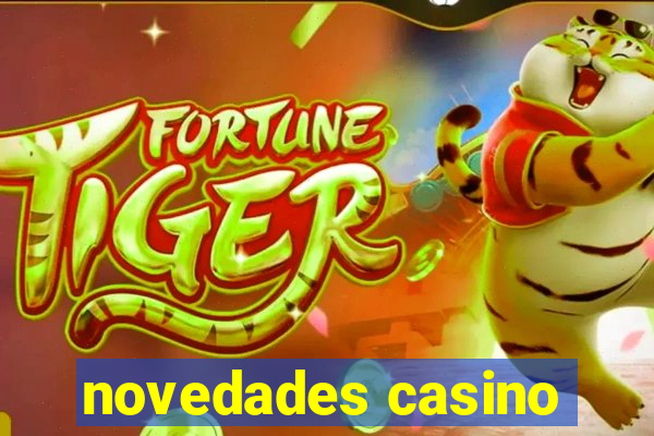 novedades casino