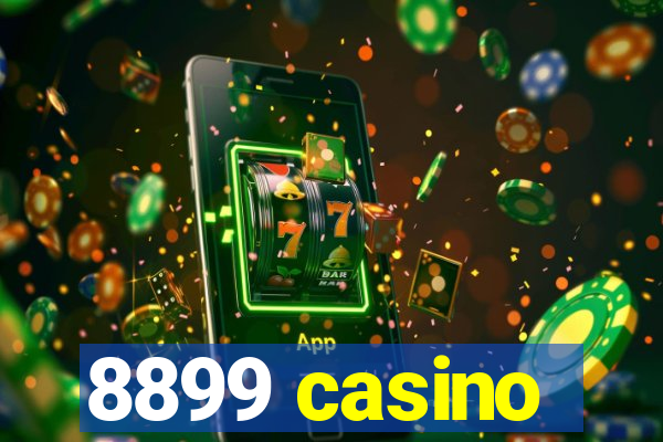 8899 casino