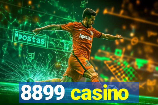 8899 casino