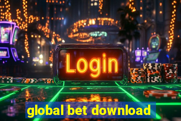 global bet download