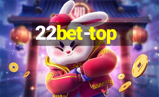 22bet-top