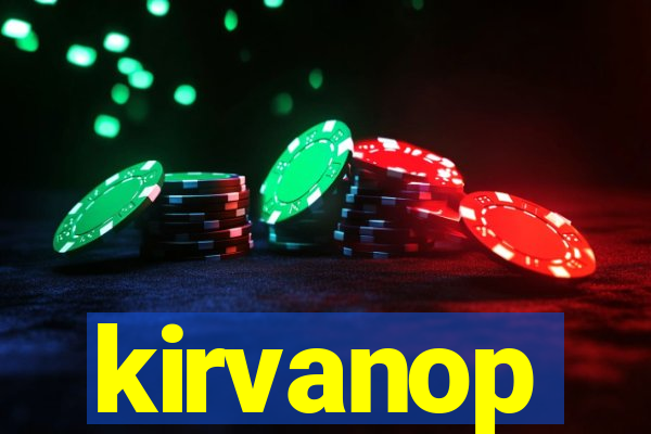 kirvanop