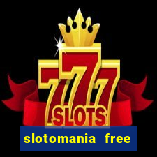 slotomania free slot machines