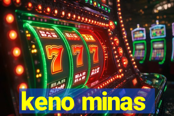 keno minas