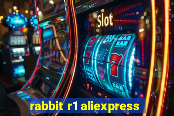 rabbit r1 aliexpress