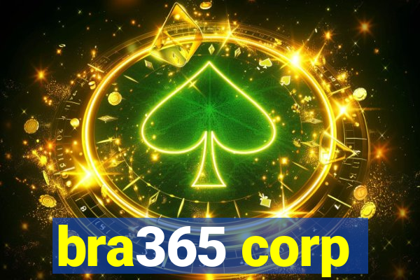 bra365 corp